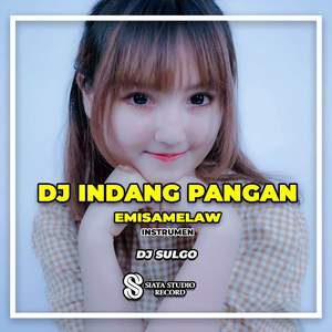 DJ Indang Pangan Emisamelaw (Ins)