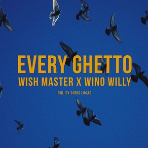 EVERY GHETTO (Explicit)