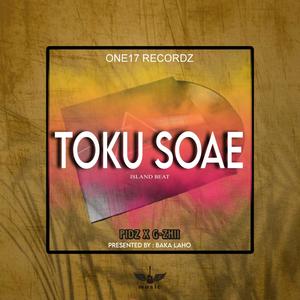 TOKU SOAE (feat. PIDZ | G-ZHII)