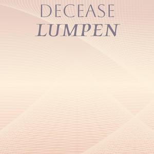 Decease Lumpen