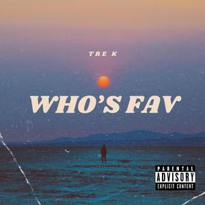 WHO's FAV (Explicit)