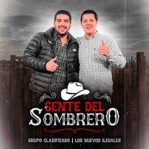 Grupo Clasificado - Gente del Sombrero (Explicit)