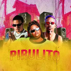 Pirulito (Explicit)