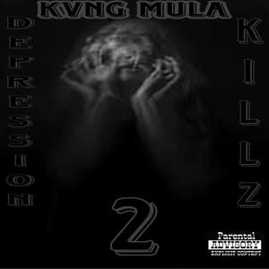 Depression Killz 2 (Explicit)