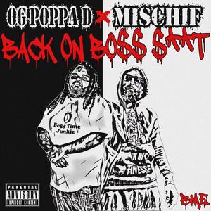 Back On Boss **** (feat. Mischif) [Explicit]