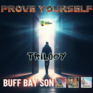 Prove Yourself: Trilogy