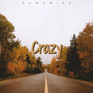 Crazy