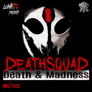 Death & Madness