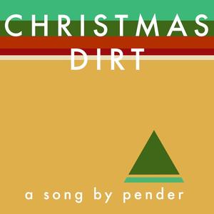 Christmas Dirt