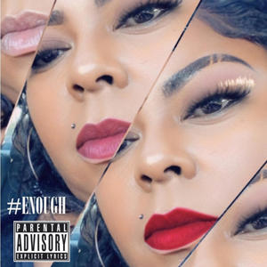 #Enough (Explicit)