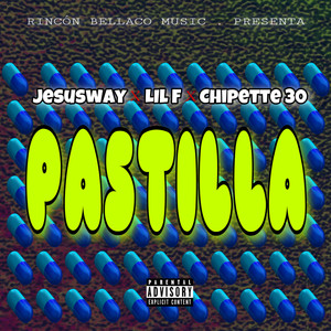 Pastilla (Explicit)