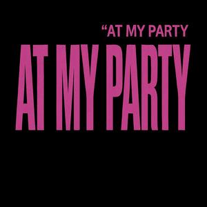 At my party