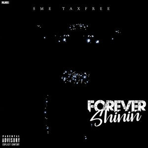 Forever Shinin (Explicit)