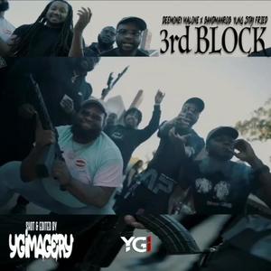 3rd Block(feat. BandMan Rob & YungStayFried) (Explicit)