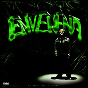 envenena (Explicit)