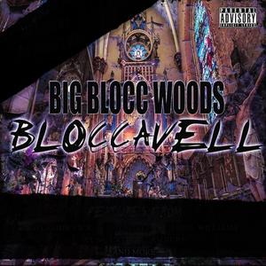 BLOCCAVELL (Explicit)