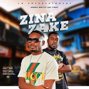 Zinazake (feat. Jay Tway) (Explicit)