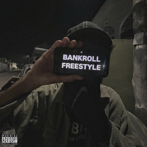 Bankroll Freestyle (Explicit)