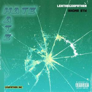 Hate (Explicit)