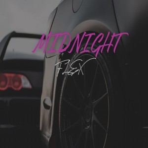 Midnight Flex (Explicit)