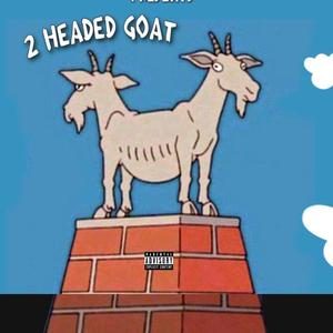 Easyyy And Gook Gotti 2 Headed Goat (Explicit)