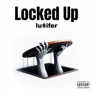 Locked Up (Explicit)