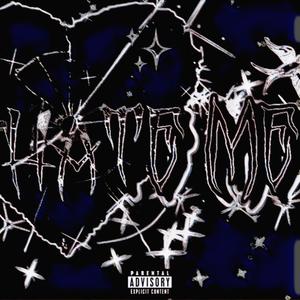 Hate Me (Explicit)