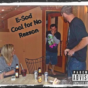 Cool For No Reason (Explicit)