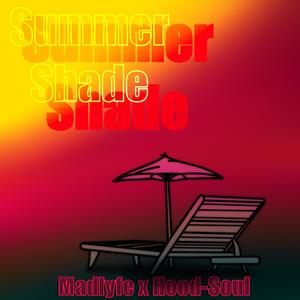 Summer Shade (feat. Hood-Soul)