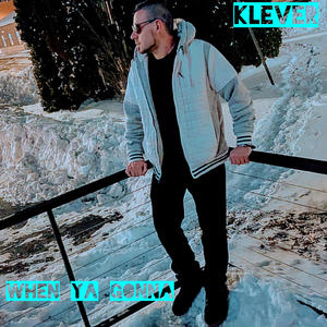 When Ya Gonna (Explicit)