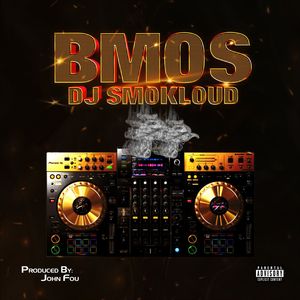 DJ SMOKLOUD (Explicit)
