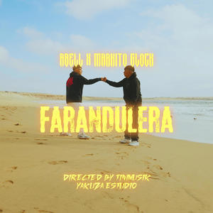FARANDULERA (feat. Markito Glock & ABELL369)