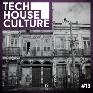 Tech House Culture #13