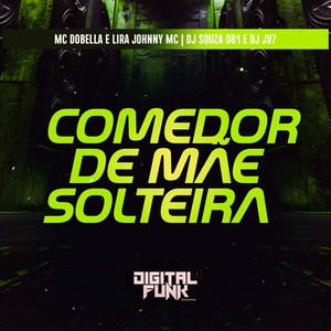 Comedor de Mãe Solteira (Explicit)
