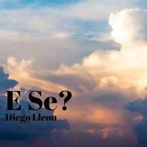 E Se?