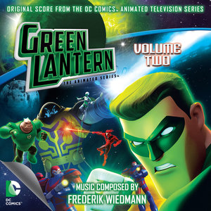 Green Lantern: The Animated Series: Volume Two (Original Television Soundtrack) (绿灯侠 动画片原声带 第二辑)