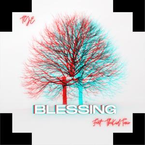 Blessing (feat. TheKidTonio) (Explicit)