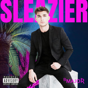 Sleazier (Explicit)