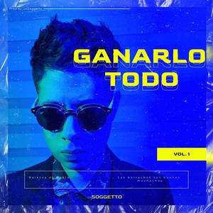 GANARLO TODO (Explicit)