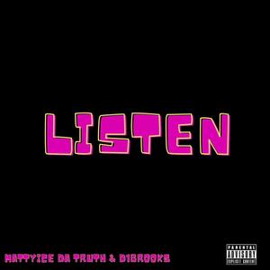 LISTEN (feat. D1Brooks) [Explicit]