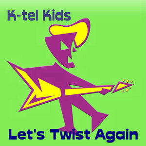 Let's Twist Again