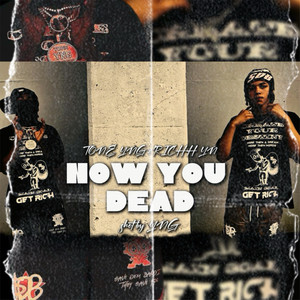 Now You Dead (Explicit)