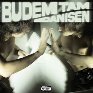 Budem Tam (Explicit)