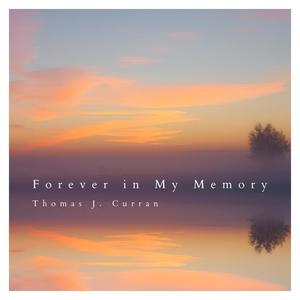 Forever in My Memory (feat. Taisia Sandetcaia)