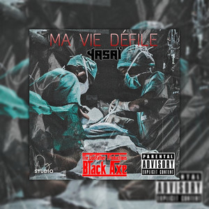 Ma vie défile (Explicit)