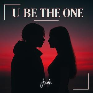 U Be The One (Slowed) (Explicit)