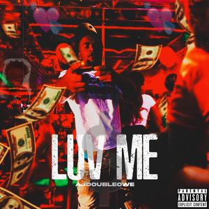 Luv Me (Explicit)