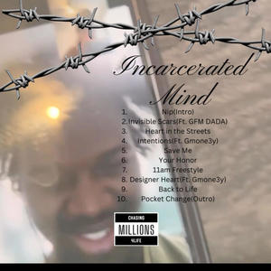 Incarcerated Mind (Explicit)