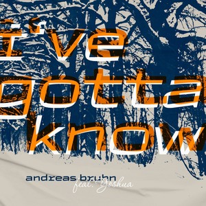 I've Gotta Know (2024 Version)