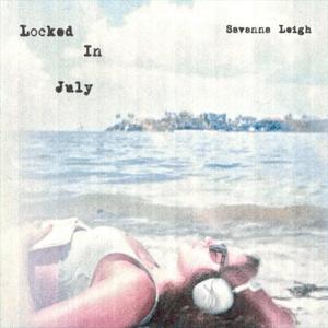 locked in july